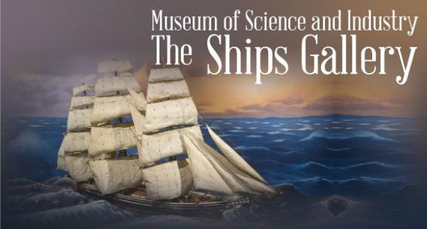 Image for event: Museum of Science and Industry: The Ships Gallery